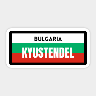 Kyustendel City in Bulgarian Flag Sticker